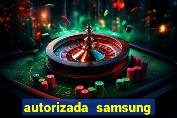 autorizada samsung santos canal 3